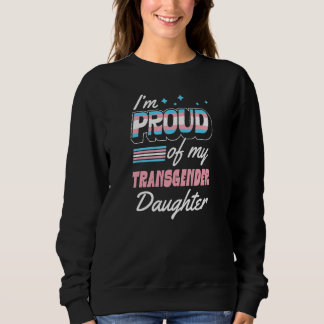 Sudadera Estoy orgulloso de mi hija transgénero Mo