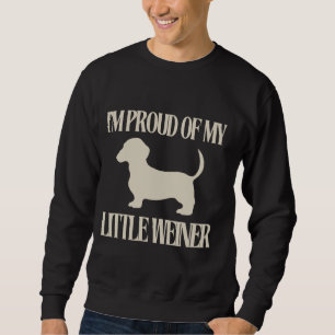 Sudadera Estoy orgulloso de mi pequeño Weiner divertido Per