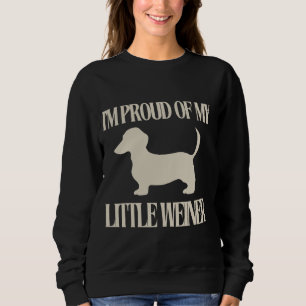 Sudadera Estoy orgulloso de mi pequeño Weiner divertido Per