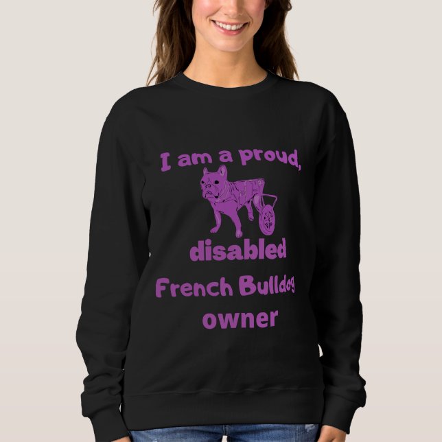 Sudadera Estoy Orgulloso De Ser Dueño De Un Bulldog Francés (Anverso)