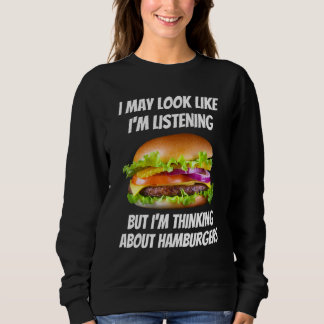Sudadera Estoy pensando en hamburguesas Comidas que no es