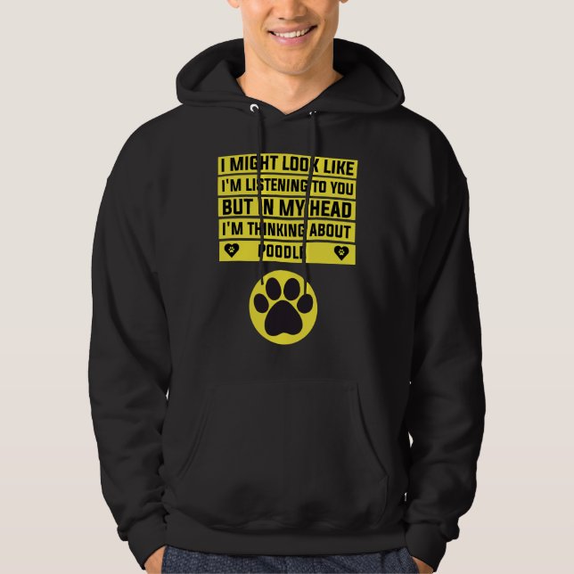 Sudadera Estoy Pensando En Poodle Funny Poodle (Anverso)