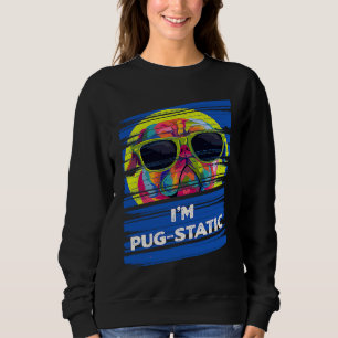 Sudadera Estoy Pugstático Humor de Pug Bulldog Holandés Ch