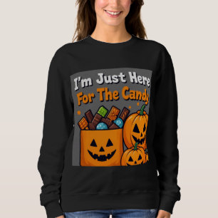 Sudadera Estoy Solo Aquí Por Los Dulces - Camiseta Divertid