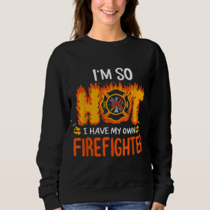 Sudadera Estoy tan caliente que tengo mi propio bombero