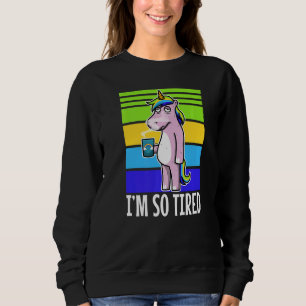 Sudadera Estoy Tan Cansada De Unicornio Dormiendo