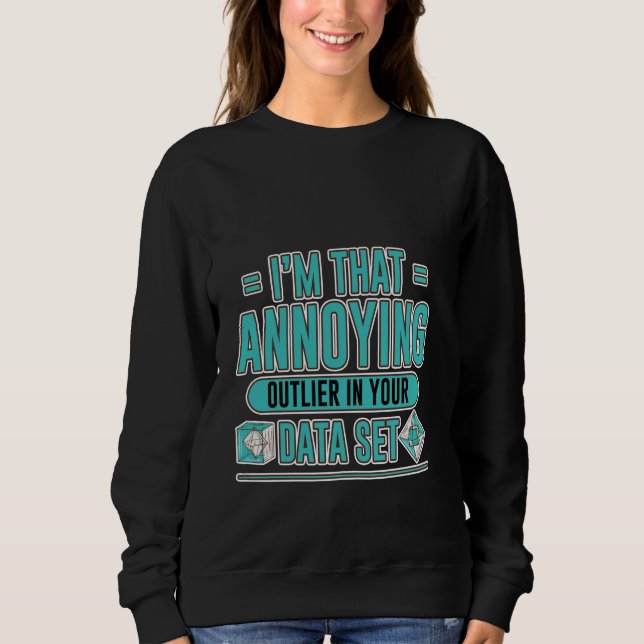 Sudadera Estoy tan fastidioso en tu conjunto de datos - (Anverso)