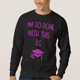 Sudadera Estoy tan listo con esta graduación 3 de B