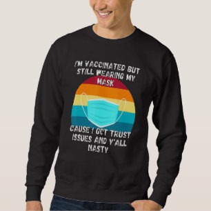 Sudadera Estoy Vacunado Pero Todavía Uso Una Máscara 4