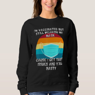 Sudadera Estoy Vacunado Pero Todavía Uso Una Máscara 4