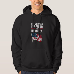 Sudadera Estoy votando por el delincuente y el paleto 2024