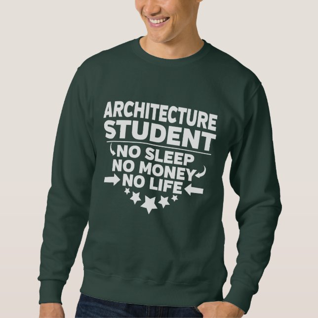 Sudadera Estudiante de Arquitectura Universitaria sin vida  (Anverso)