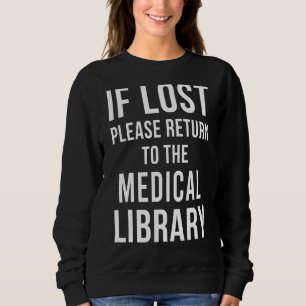 Sudadera Estudiante de Medicina Bibliotecaria Presionado