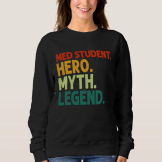 Sudadera Estudiante de Medicina Héroe Mito Leyenda Vintage