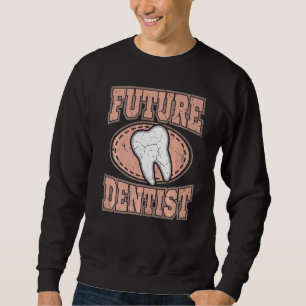 Sudadera Estudiante Dental Estudio Dentista Futuro Higiénic
