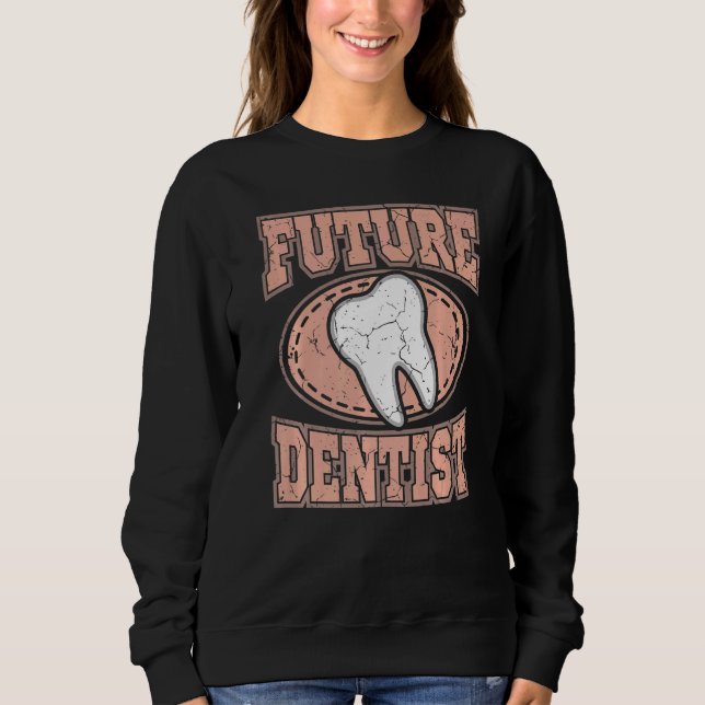 Sudadera Estudiante Dental Estudio Dentista Futuro Higiénic (Anverso)
