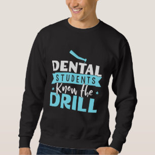 Sudadera Estudiantes Dentales Conocen La Perforación - Asis