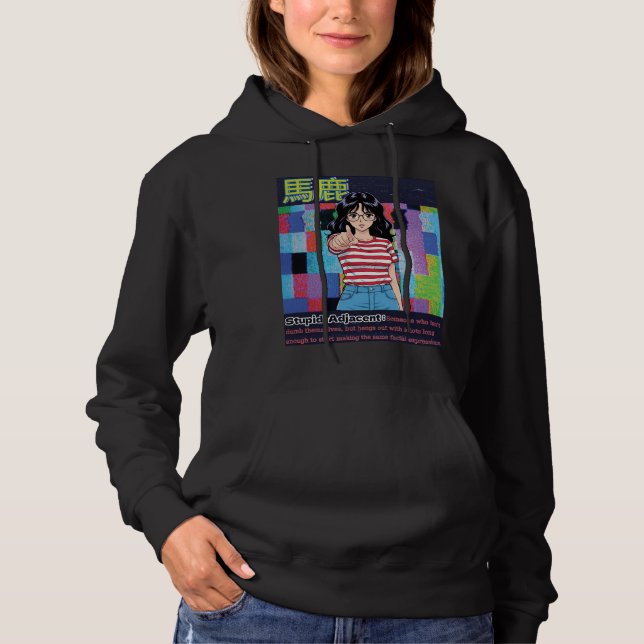 Sudadera Estúpido Adyacente (Anverso)