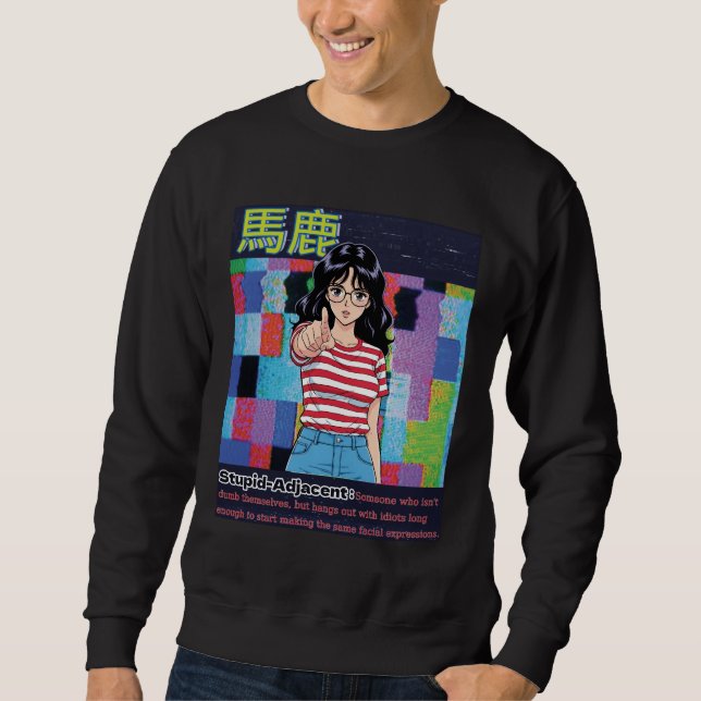 Sudadera Estúpido Adyacente (Anverso)