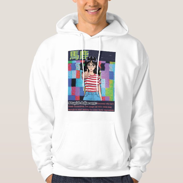 Sudadera Estúpido Adyacente (Anverso)