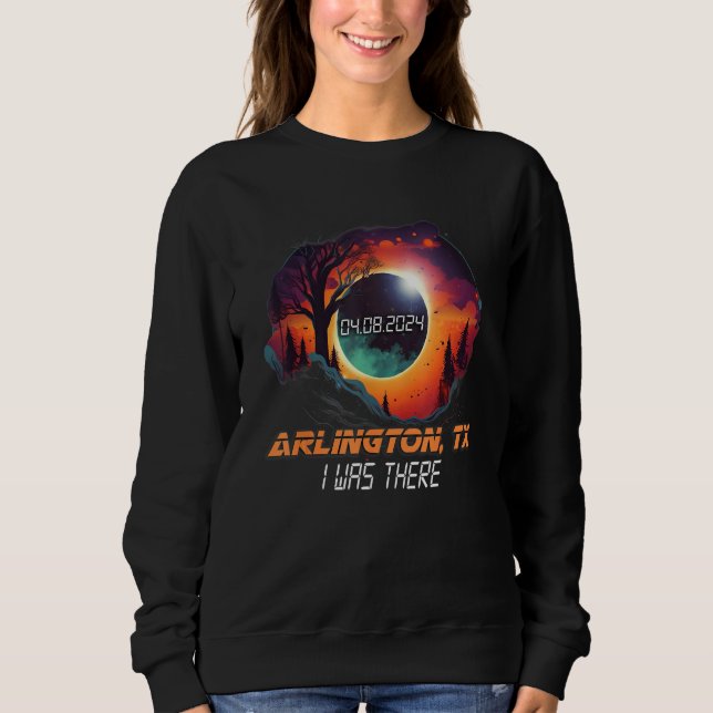 Sudadera Estuve allí Eclipse Solar Total Arlington Texas TX (Anverso)