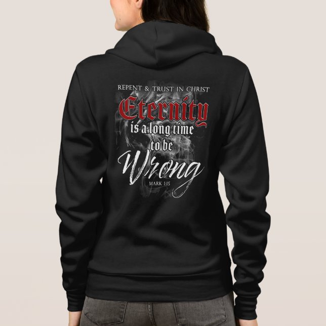 Sudadera Eternidad: Mucho tiempo para equivocarse - fe cris (Reverso)