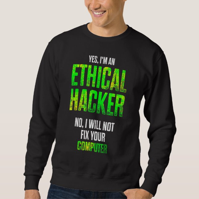 Sudadera Etica Hacker Ciberseguridad It Pen Tester (Anverso)