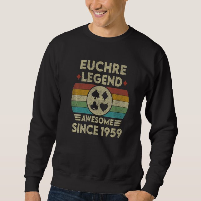 Sudadera Euchre Legend De 63 Años De Edad Increíble Desde 1 (Anverso)