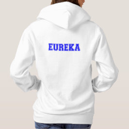 Sudadera 😜 💡 Eureka-Funny Guay Exclamación Debe-tener Bas