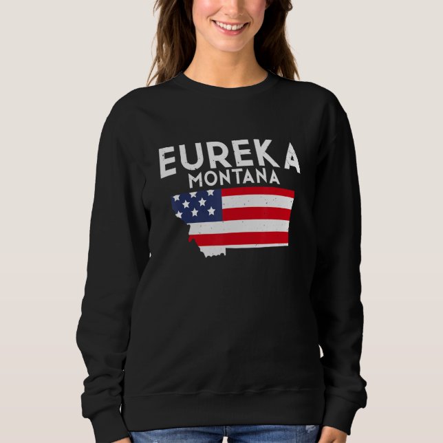 Sudadera Eureka Montana USA State America Travel Montanan (Anverso)