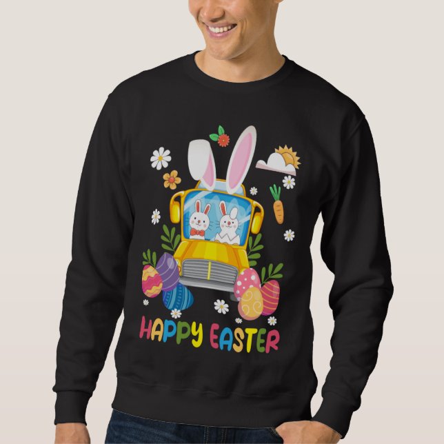 Sudadera Every Bunny s Favorite School Bus Driver Happy Eas (Anverso)