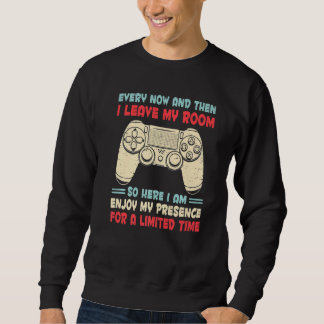 Sudadera Every Now And Then I Leave My Room Gaming Gamer Bo