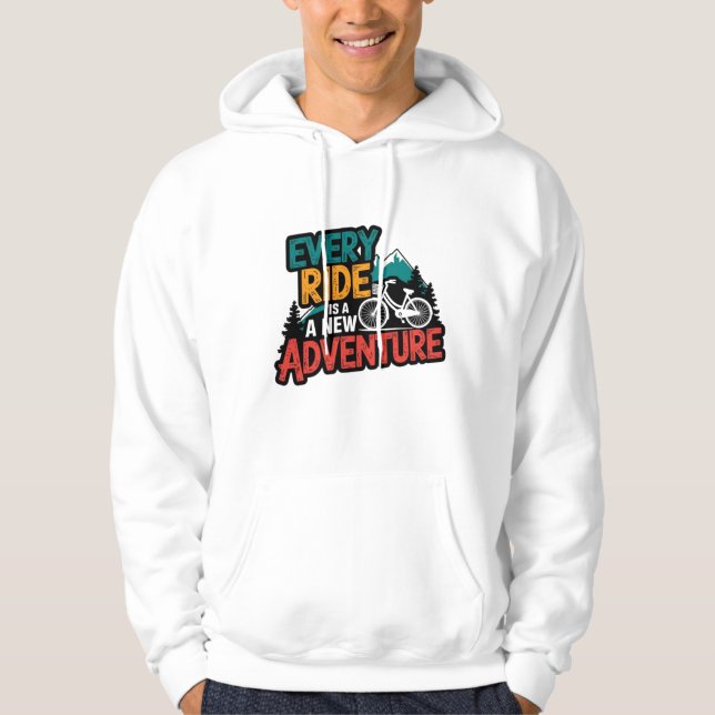 Sudadera Every Ride is a New Adventure Hoodie Sell  (Anverso)