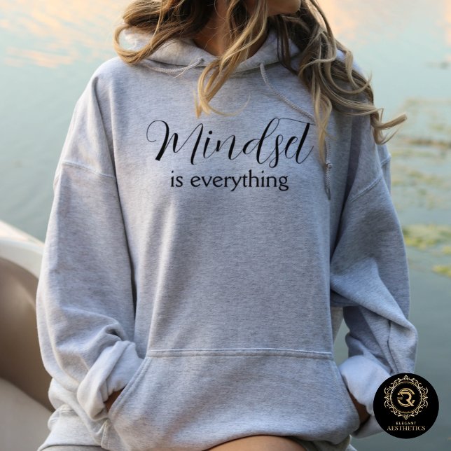 Sudadera Everyday Casual Hoodie – Mindset is Everything (Subido por el creador)