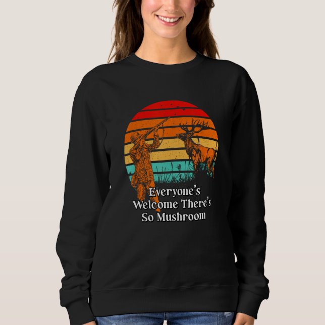 Sudadera Everyones Welcome  Mushroom Hunting Humor Horticul (Anverso)