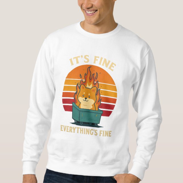 Sudadera Everything’s Fine – Calm in Chaos Meme Art (Anverso)