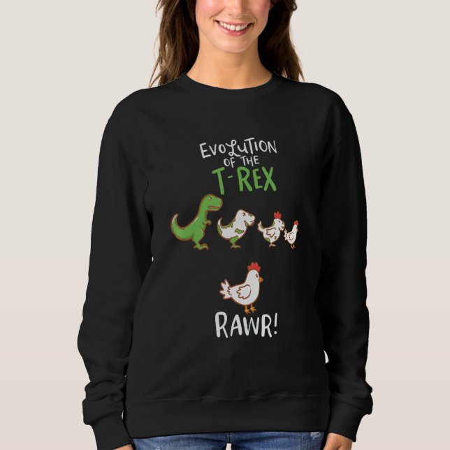 Sudadera Evolución Del T-Rex - ¡RAWR! - Gracioso pollo T-R (Anverso)
