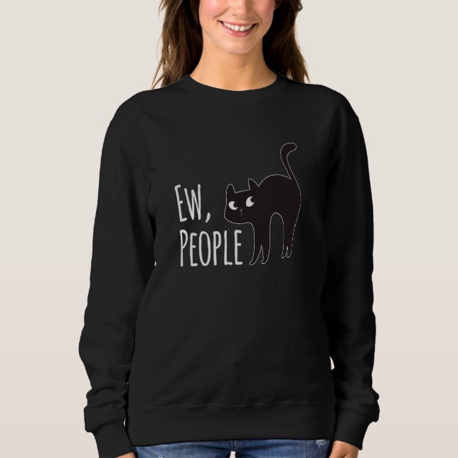 Sudadera Ew People Black Cat Funny anti Mamáes de introvert (Anverso)