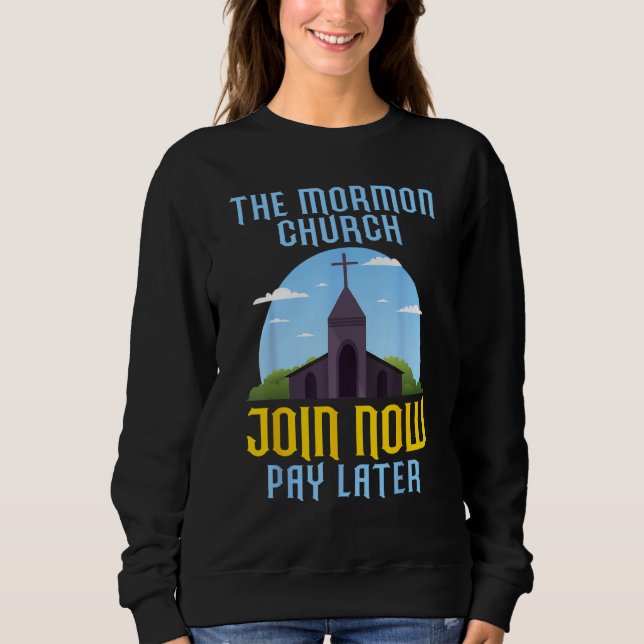 Sudadera Ex Mormon Postmormon Antimormon Mormon Church Join (Anverso)