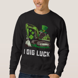 Sudadera Excavadora de suerte Excavadora Día de San Patrici