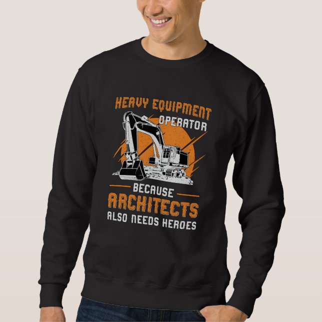 Sudadera Excavator Heavy Equipment Operator Construction (Anverso)