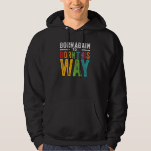 Sudadera Excristiano Lgbtq Nació De Nuevo Como Gay