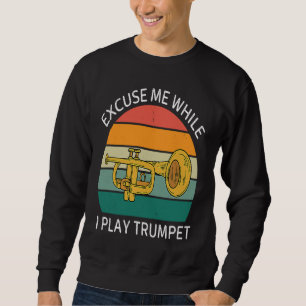 Sudadera Excusa Vintage Mientras Toco Trompeta Retro Trump