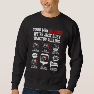 Sudadera Existen Buenos Hombres Solo Estamos Ocupados   Tra