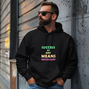Sudadera Éxito por cualquier medio necesario - Determinació