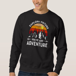 Sudadera Explorar La Naturaleza Tener Una Aventura Vintage