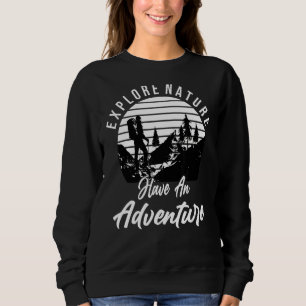 Sudadera Explore La Naturaleza Y Haga Un Senderismo De Aven
