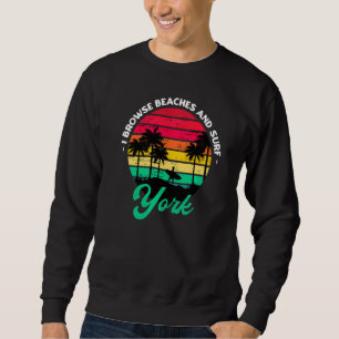 Sudadera Exploro Las Playas Y Surf York Surfing Maine Surfe