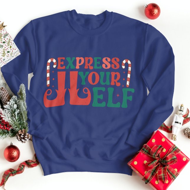 Sudadera Express Your ELF Sweatshirt (Subido por el creador)