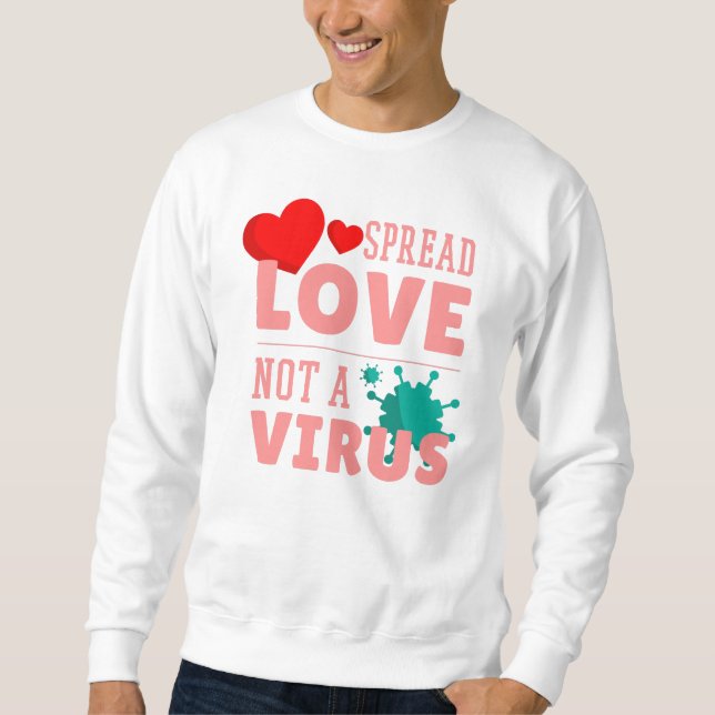 Sudadera extender el amor no un virus (Anverso)